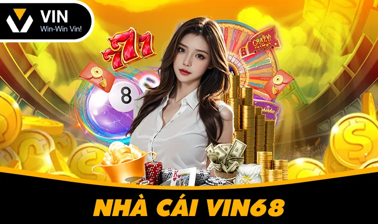 Vin68 - Trang Chủ Nhà Cái Vin68 Chính Chủ Mới Nhất 2025